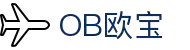 OB·欧宝(中国)电竞股份有限公司官方网站-电竞行业引领者